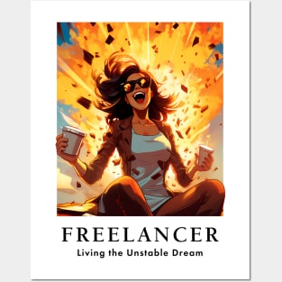 Freelancer: Living the Unstable Dream. Funny Posters and Art